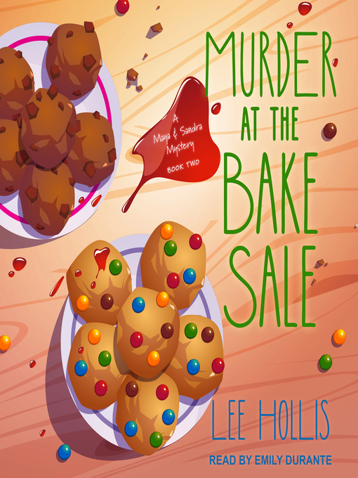Title details for Murder at the Bake Sale by Lee Hollis - Available